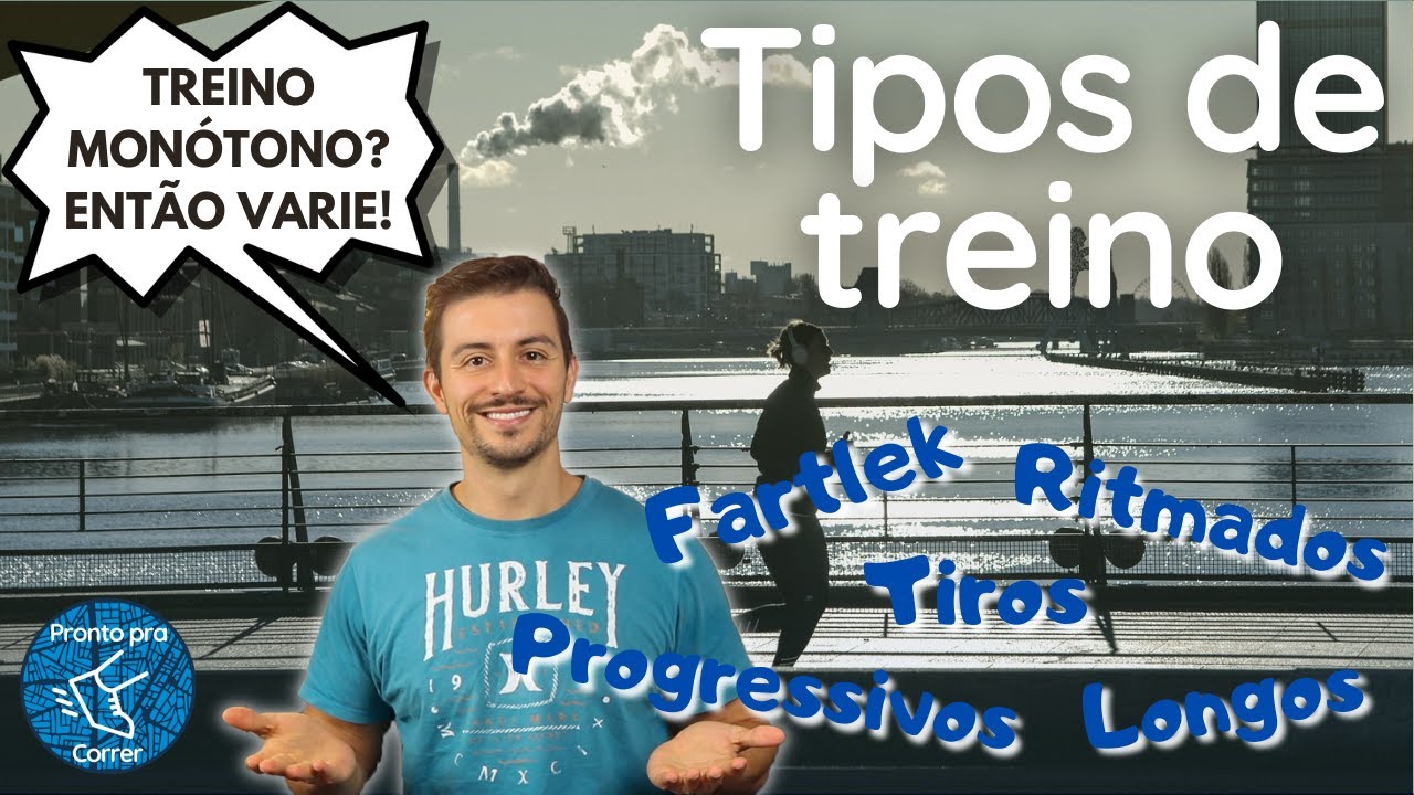 Conheça os diversos Tipos de Treino de Corrida - Varie seus treinos!