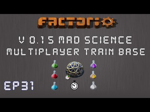 Factorio 0.15 Mad Science Ep 31: Labs & Red/Green! - Multiplayer Train Base, Let's Play,Gameplay