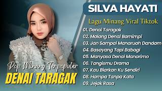 Download lagu SILVA HAYATI - DENAI TARAGAK - MALANG DENAI BAMIMPI || LAGU MINANG TERBARU 2026 mp3