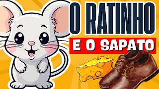 O RATINHO DO SAPATO!