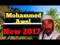 Mohammed Awel Engurguro Mot New 2017 Ethiopian Amharic Menzuma