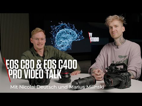 Canon EOS C80 und EOS C400 im Profi-Check