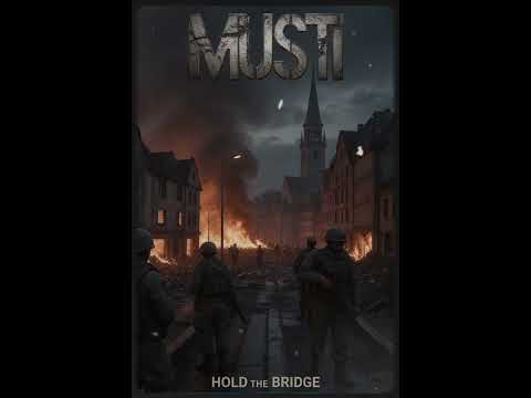 Musti - Hold the Bridge 