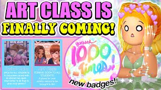 ART CLASS UPDATE IS FINALLY COMING TO CAMPUS 3! New BADGES RELEASED! 🏰 Royale High ROBLOX