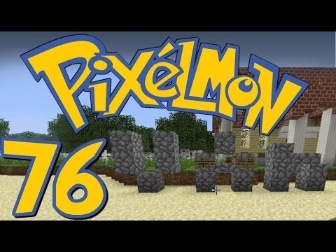 Minecraft Pixelmon - Ep. 76 - Now Open!