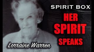 Lorraine Warren Speaks from the Other Side. Tells us She is with Ed and much more.. video