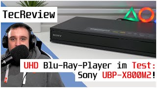 [REVIEW] Sony UBP-X800M2 - Ultra HD Blu-Ray-Player im Test! | TOP-Player mit EINEM Problem! | DE