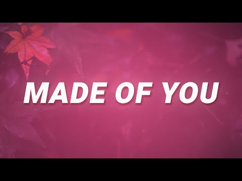 Chymes - Made Of You (Lyrics)