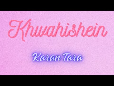 Karan Tara Khwaahishein 