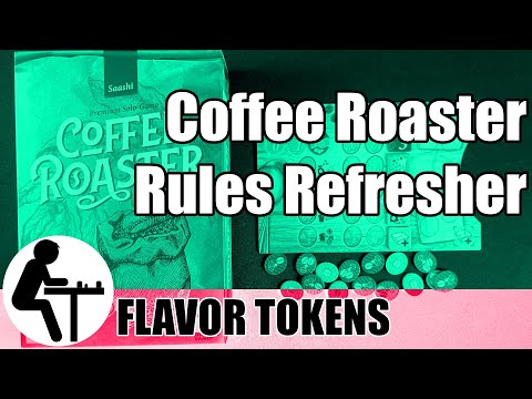 Coffee Roaster Rules Refresher: Flavor Tokens