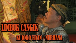 Download lagu LIMBUK CANGIK || KI JOKO EDAN - NURHANA mp3