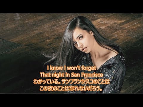 洋楽　和訳 Galantis - San Francisco feat. Sofia Carson
