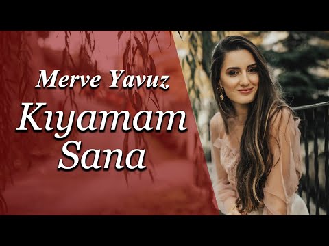 Merve Yavuz - Kıyamam Sana