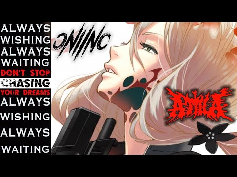 ONI INC. - Always Wishing, Always Waiting ft. Fronz of ATTILA