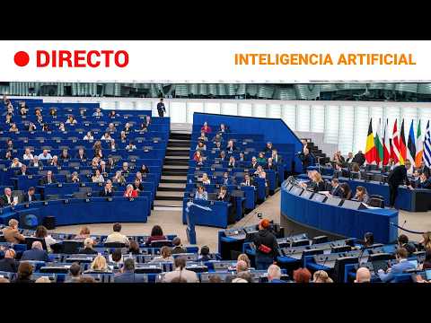 🔴DIRECTO | Plenario del Parlamento Europeo sobre Inteligencia Artificial | RTVE Noticias