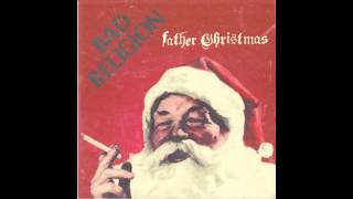 Bad Religion - Father Christmas