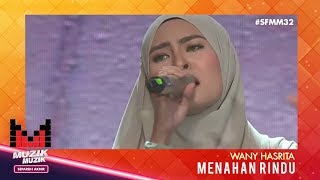 SFMM32 | Wany Hasrita | Menahan Rindu