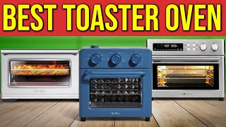 Upgrade Your Cooking With the Top 5 Best Toaster Ovens For Y