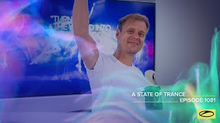 Armin van Buuren - Live @ A State Of Trance Episode 1081 (#ASOT1081) 2022