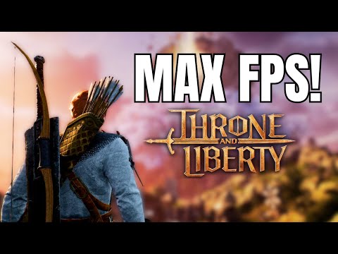 Throne and Liberty Best Settings for MAX FPS and Visibility in 2025!