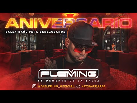 Apareces En Mi Vida Salsa Baul Para Venezolanos - Dj Fleming El Demente De La Salsa