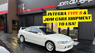 INTEGRA TYPE R & JDM CARS PENDING SHIPMENT TO USA