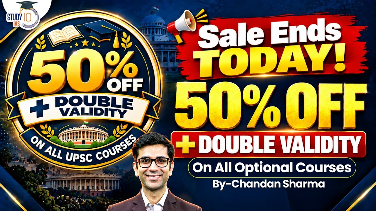 Last Chance to Grab This Mega Deal on all UPSC Courses | Know Everything | StudyIQ IAS