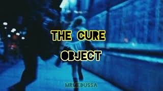 The Cure - Object lyrics &amp; sub