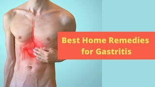 Best Home Remedies for Gastritis