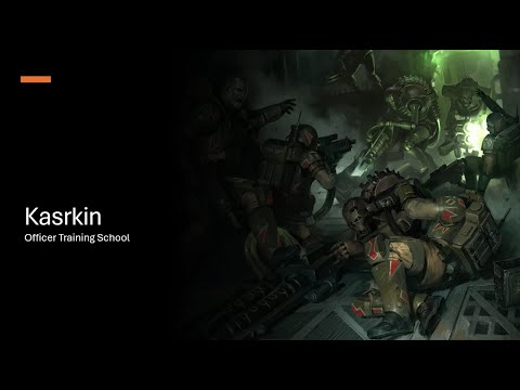 Kasrkin || Officer Training School || Astra Militarum Guides