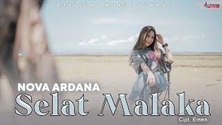Download lagu Nova Ardana - Selat Malaka mp3