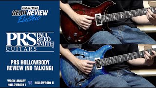 Video thumbnail for PRS Wood Library Hollowbody I Limited VS Hollowbody II FMT Review (No Talking) by Music Force Official