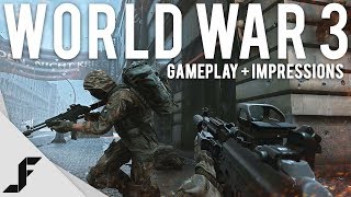 World War 3 Gameplay and Impressions