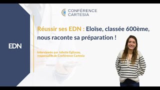 Réussir ses EDN : Eloise, classée 600ème, nous raconte sa préparation !