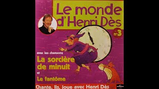 "Le Monde d'Henri Dès" (N°3) - La Sorcière de Minuit