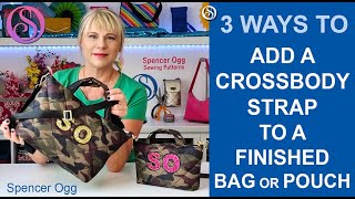 Add a crossbody strap to a finished bag or pouch. Bag making.