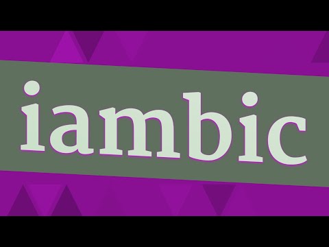 IAMBIC pronunciation • How to pronounce IAMBIC