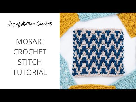 Mosaic Crochet Stitch Tutorial