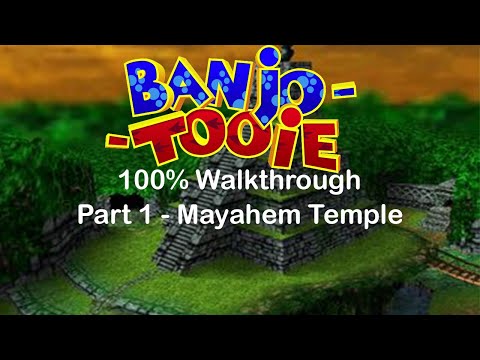 Banjo Tooie 100% walkthrough - Part 1 - Mayem Temple