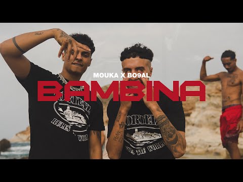 Mouka - Bambina ft @bo9al (Official Music Video)