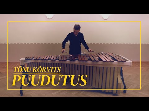 Tõnu Kõrvits - Puudutus (Marimba arrangement)