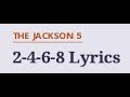 THE JACKSON 5: "2,4,6,8" [Lyrics Included] 5-8-1970. (HD HQ 1080p).