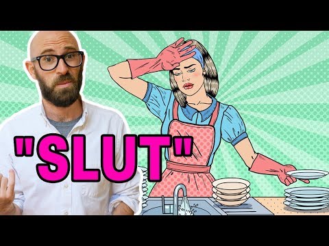 Why are Women Called Sluts, Dames, Broads, and Chicks? Video