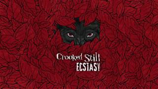 Crooked Still - Ecstasy (Audio)