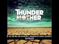 Thundermother 08 One For The Road Legendado