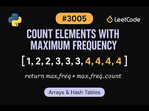 Leetcode 3005 Count Elements With Maximum Frequency Python