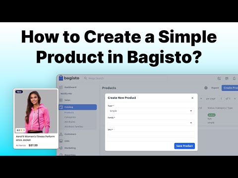 How to Create a Simple Product in Bagisto? - Laravel eCommerce