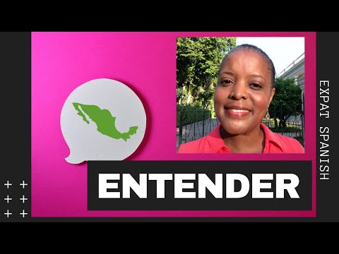 How to use the verb ENTENDER | Expat Spanish | Verb Focus