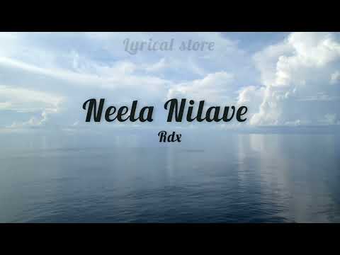 Neela Nilave| Rdx | English lyrics | English translation | Lyrical store