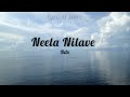 Neela Nilave| Rdx | English lyrics | English translation | Lyrical store